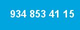 934 853 41 15 934 853 41 15